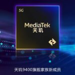 راه اندازی تراشه سری جدید MediaTek Dimensh 9400 به طور رسمی در چین اعلام شد: MediaTek's Dimensal 9400E در حال آمدن است؟