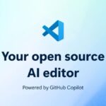 کد Visual Studio (VS) اکنون یک ویرایشگر AI منبع باز ساخته خواهد شد